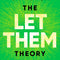 The Let Them Theory